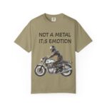 Men Garment-Dyed T-Shirt - "Not A Metal, It's Emotion" - Biker Tee